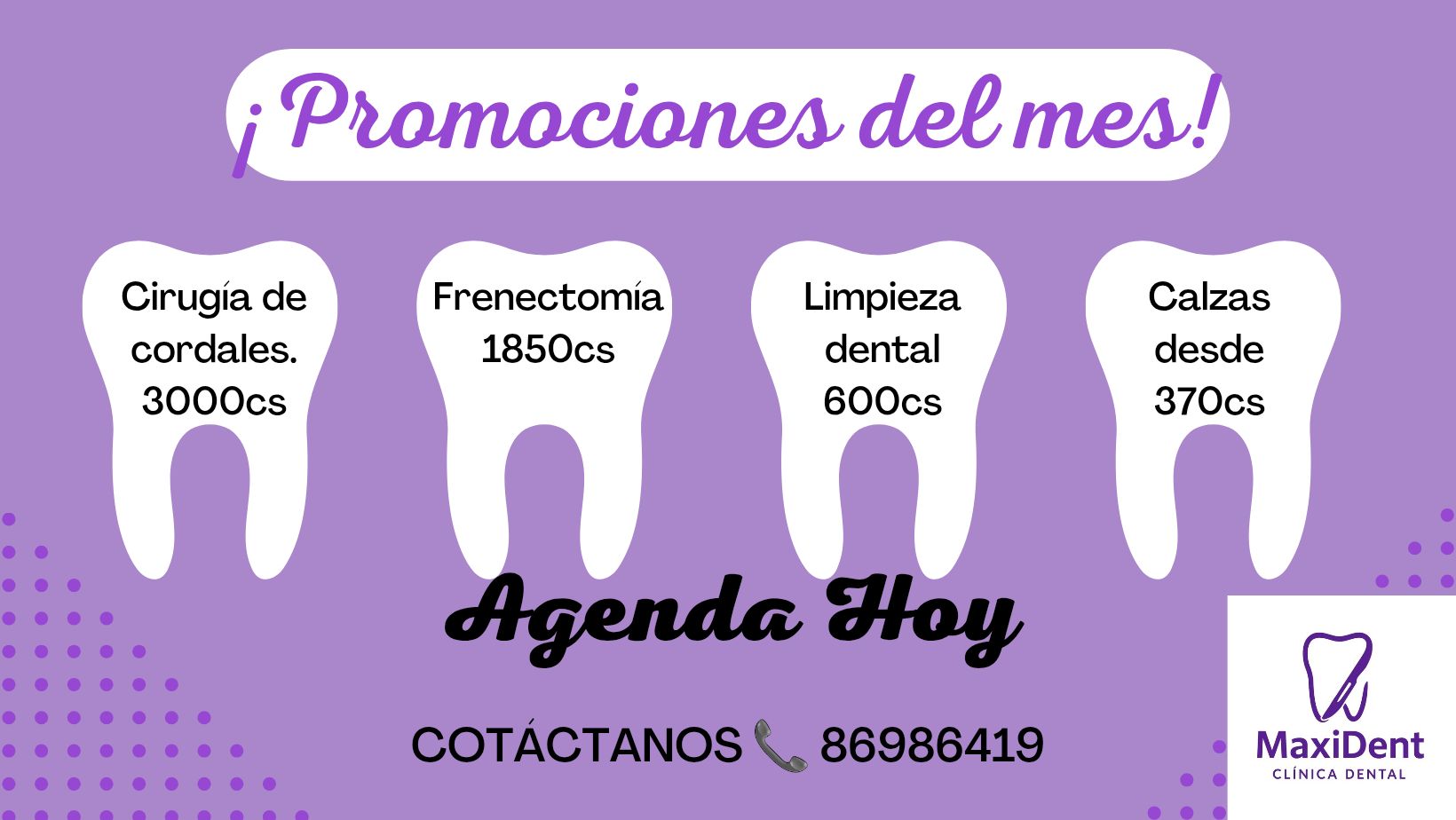 Promociones MaxiDent - Cirugía de cordales, Frenectomía, Limpieza dental, Calzas